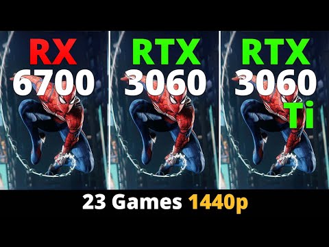 RX 6700 vs RTX 3060 vs RTX 3060 Ti - 23 Games 1440p