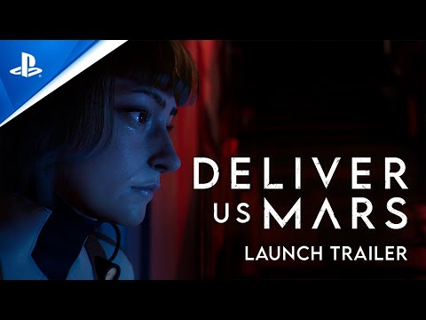 Deliver Us Mars - Launch Trailer | PS5 &amp; PS4 Games