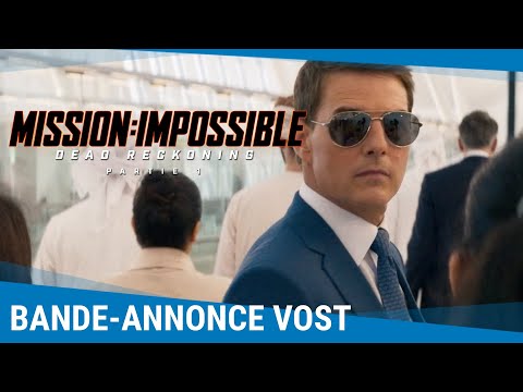Mission: Impossible – Dead Reckoning – Partie 1 - Bande-annonce VOST [Actuellement au cinéma]