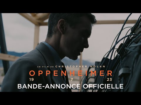 Oppenheimer - Bande annonce VOST [Au cinéma le 19 juillet 2023]