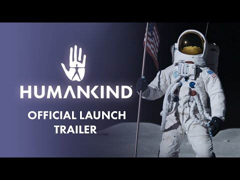 HUMANKIND™ - Official Launch Trailer