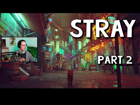 Stray : Les Aventures du Chat-Poulet 🐈🤖 (Walkthrough 2/2)