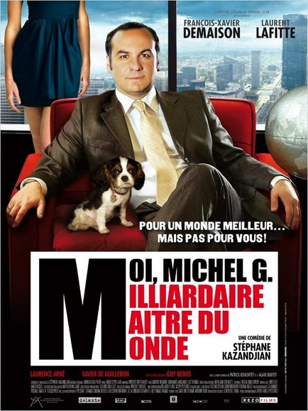 Moi Michel G milliardaire maître du monde