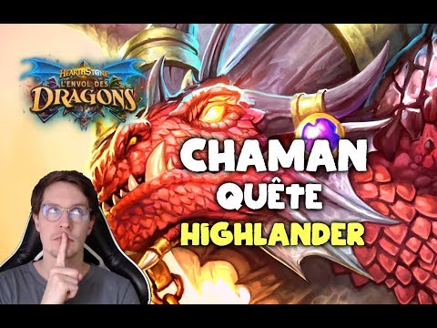 Chaman Quête Highlander Galakrond