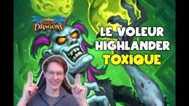 Voleur highlander toxique